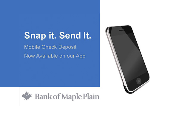 Snap it. Send it. Mobile Check Deposit now available on our App.